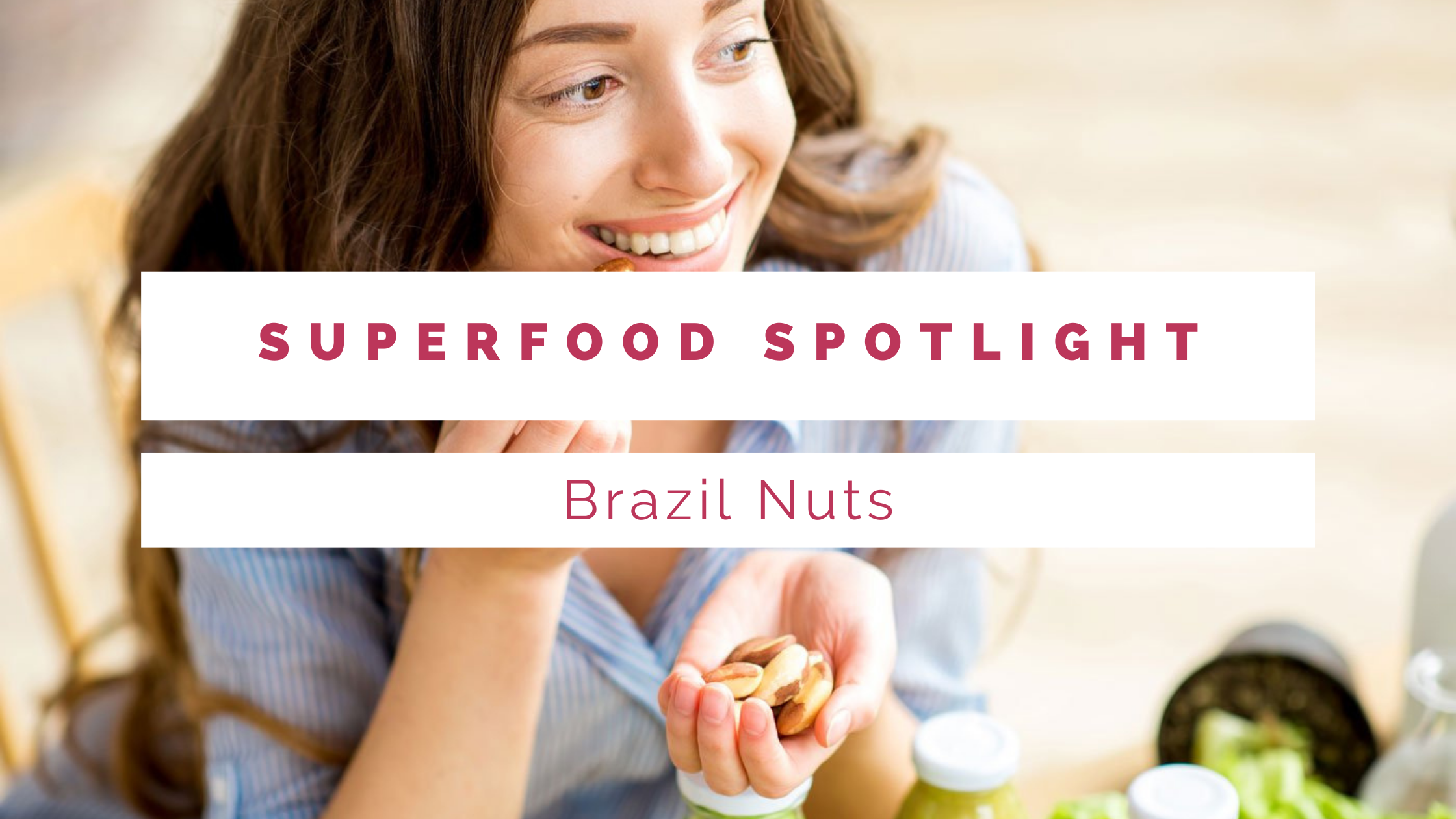 BRAZIL NUTS